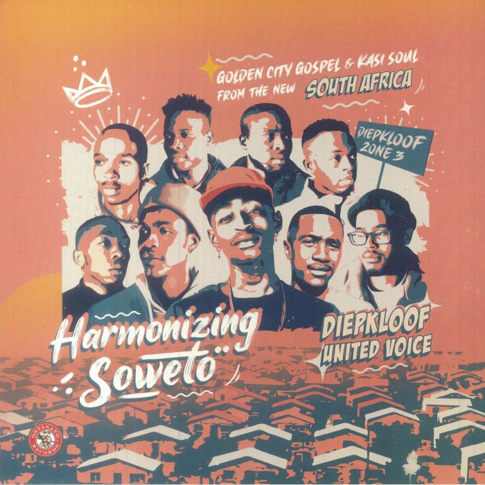 Diepkloof United Voice – Harmonizing Soweto: Golden City Gospel and Kasi Soul From The New South Africa vinyl cover