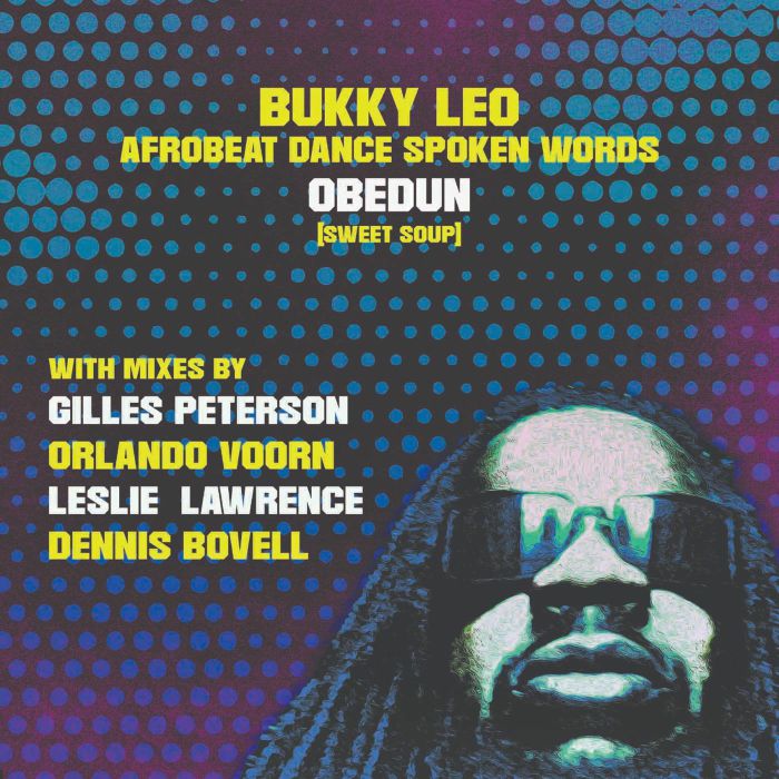 Bukky Leo Obedun Sweet Soup: Afrobeat Dance Spoken Words (Deluxe Edition)
