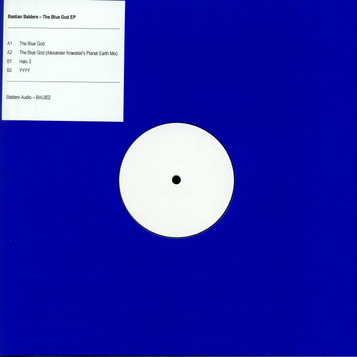 Bastian Balders The Blue God EP