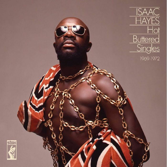 Isaac Hayes Hot Buttered Singles 1969 1972