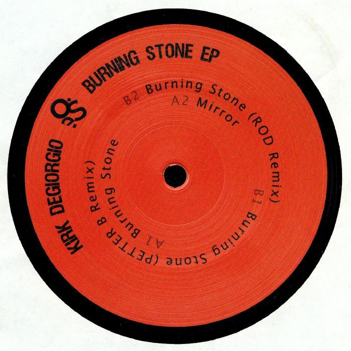 Kirk Degiorgio Burning Stone EP