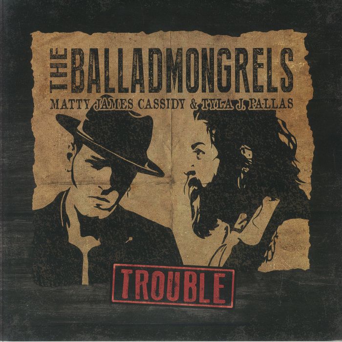 The Balladmongrels Trouble