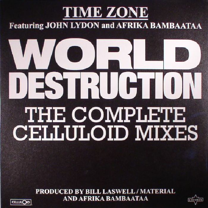 Time Zone | John Lydon and Afrika Bambaataa World Destruction: The Complete Celluloid Mixes (Record Store Day 2017)