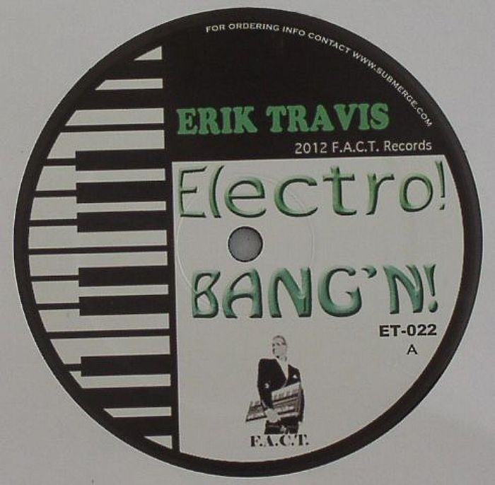 Erik Travis Electro Bangn