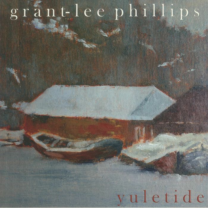 Grant Lee Phillips Yuletide (Record Store Day Black Friday 2021)