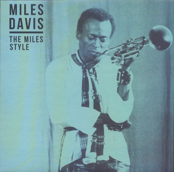 Miles Davis The Miles Style