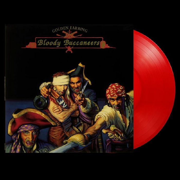 Golden Earring – Bloody Buccaneers vinyl cover