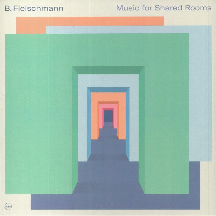 B Fleischmann Music For Shared Rooms