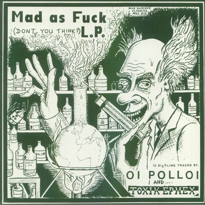 Oi Polloi | Toxik Ephex Mad As Fuck