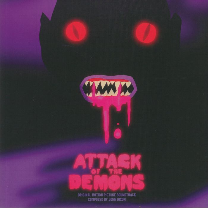 John Dixon Attack Of The Demons (Soundtrack)