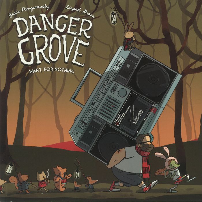 Danger Grove Want For Nothing