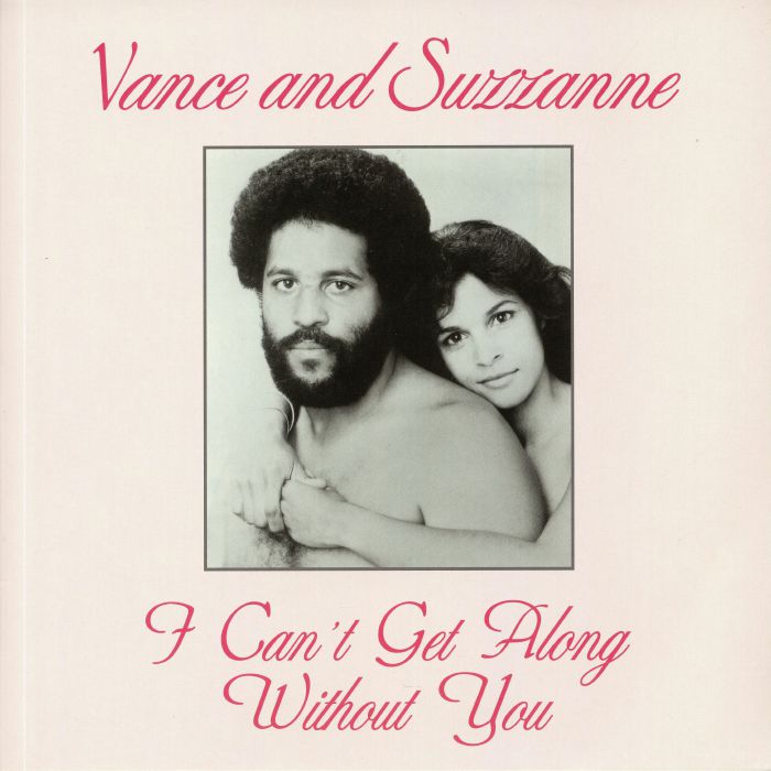 Vance and Suzzanne I Cant Get Along Without You