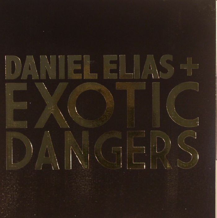 Daniel Elias | Exotic Dangers The Impossibles Tonight