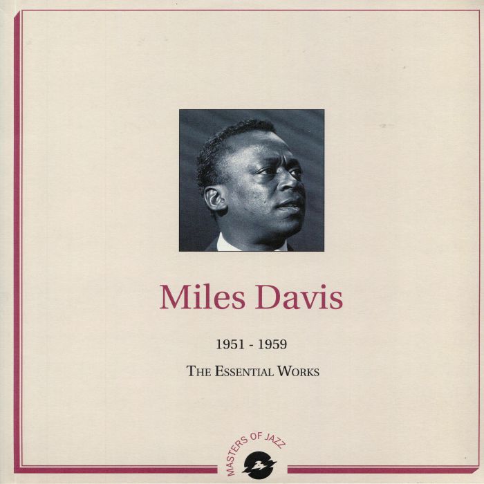 Miles Davis 1951 1959: The Essential Works