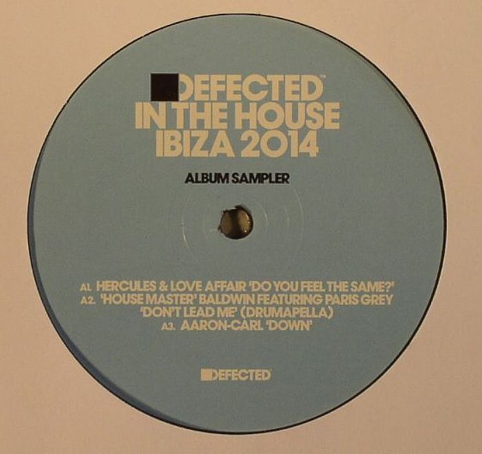 Hercules and Love Affair | House Master Baldwin | Aaron Carl | Classixx | Guti and The Brain Defected In The House Ibiza 2014 (Album Sampler)