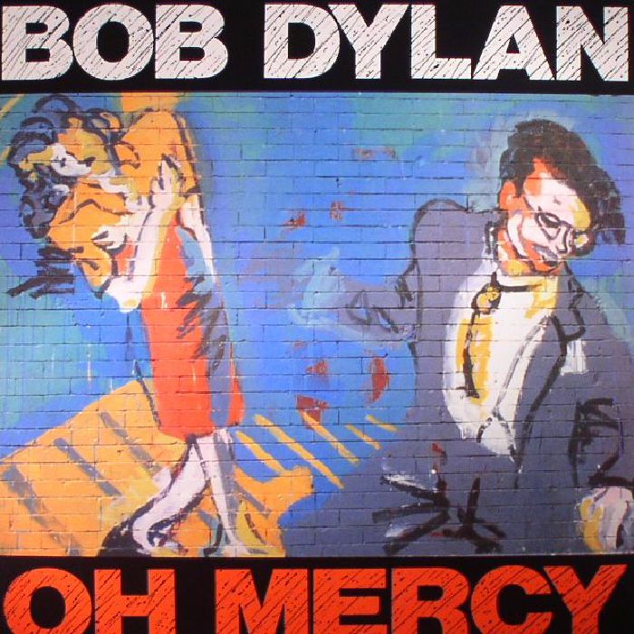 Bob Dylan Oh Mercy (reissue)