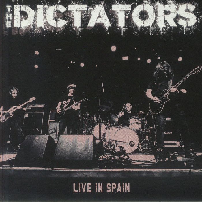 The Dictators Live In Spain