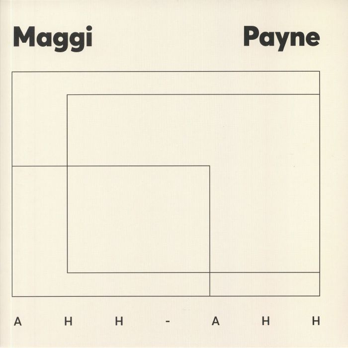 Maggi Payne Ahh Ahh (Music For Ed Tannenbaums Technological Feets 1984 1987)