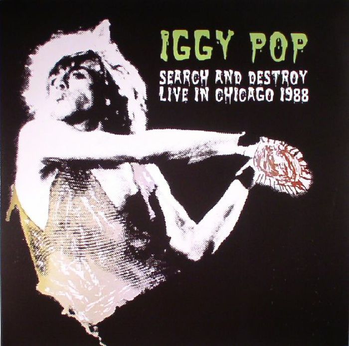 Iggy Pop Search and Destroy: Live In Chicago 1988