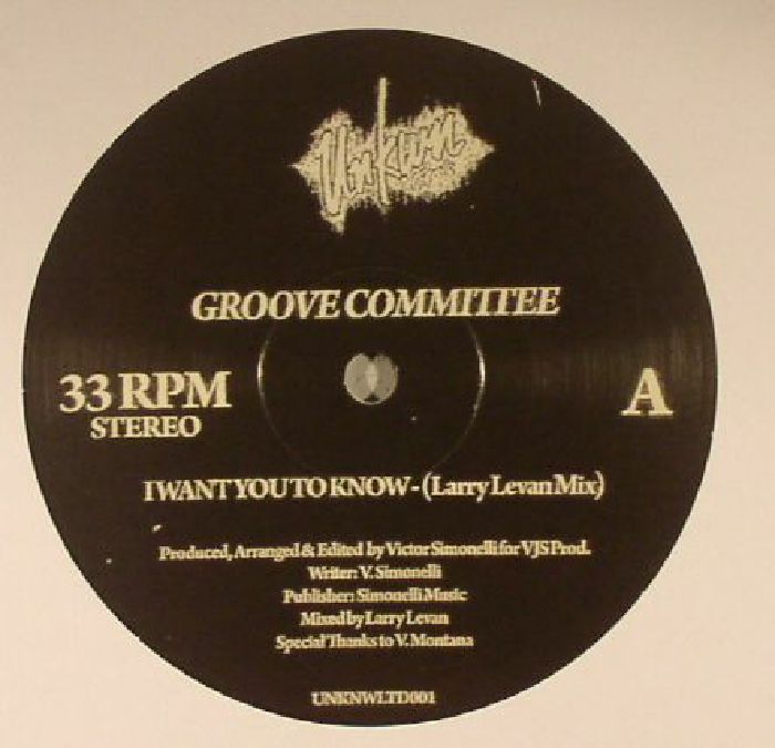 Groove Committee I Want You To Know (Larry Levan mixes)