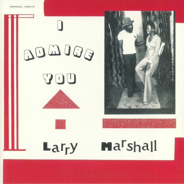 Larry Marshall – I Admire You vinyl cover
