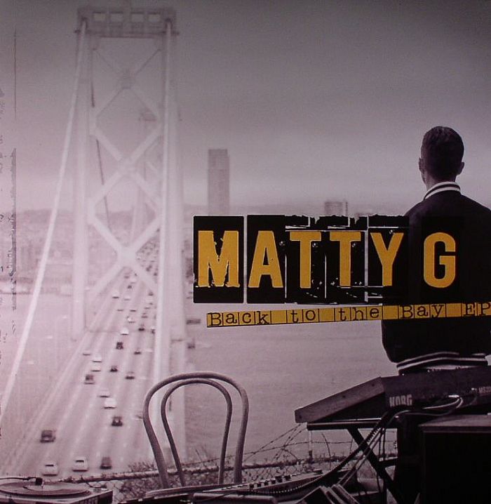 Matty G Back To The Bay EP
