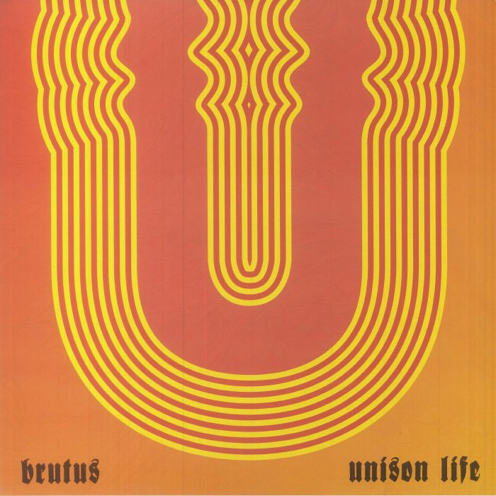 Brutus Unison Life (Anniversary Edition)