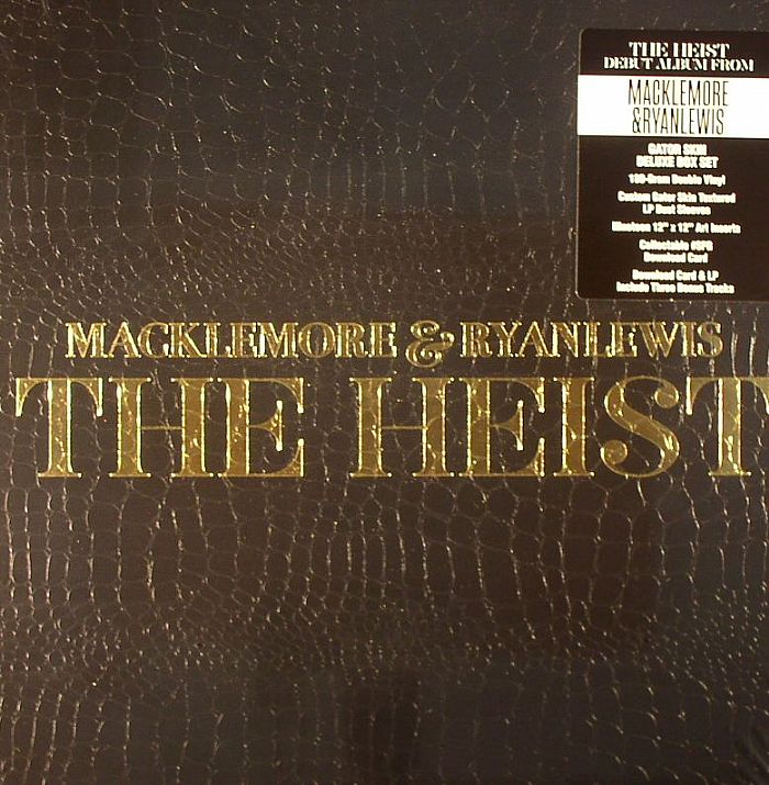 Macklemore and Ryan Lewis The Heist