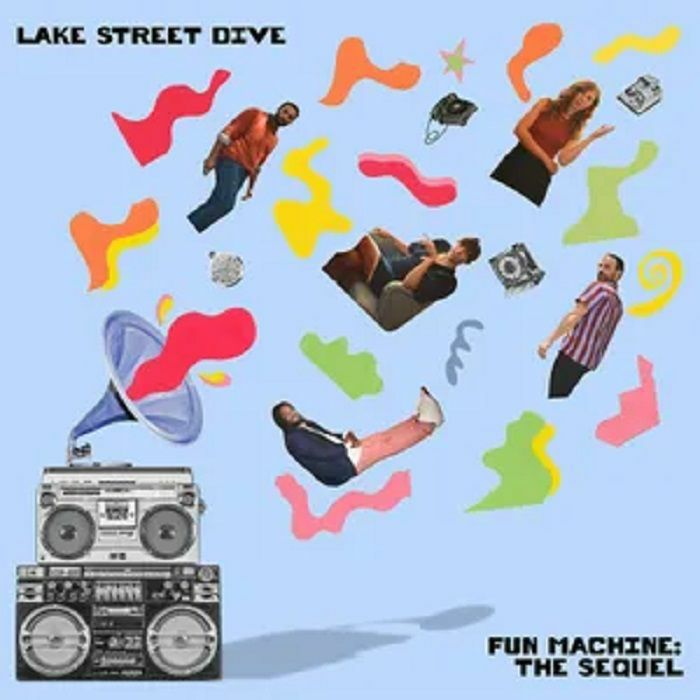 Lake Street Dive Fun Machine: The Sequel