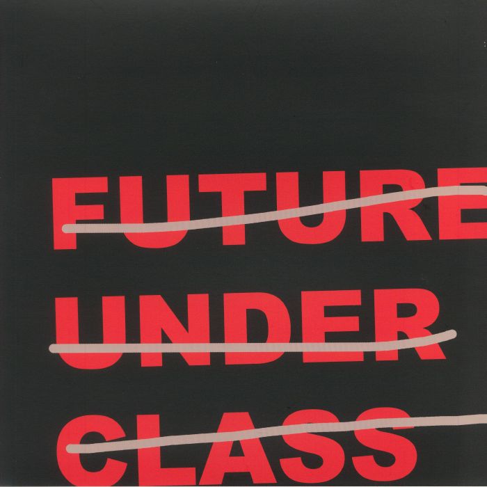 Future Under Class Vinyl