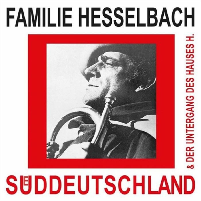 Familie Hesselbach Suddeutschland and Der Untergang Des Hauses
