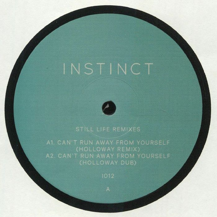 Instinct Still Life Remixes