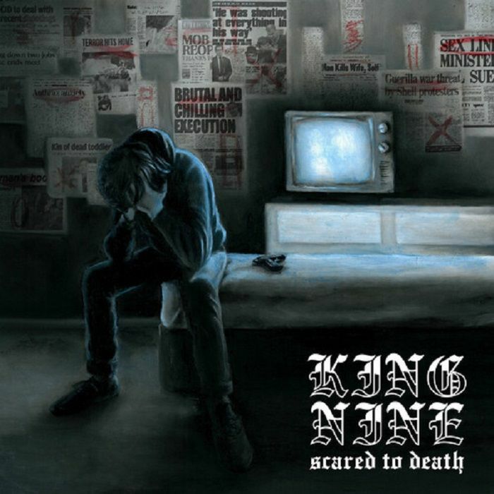 King Nine Scared To Death