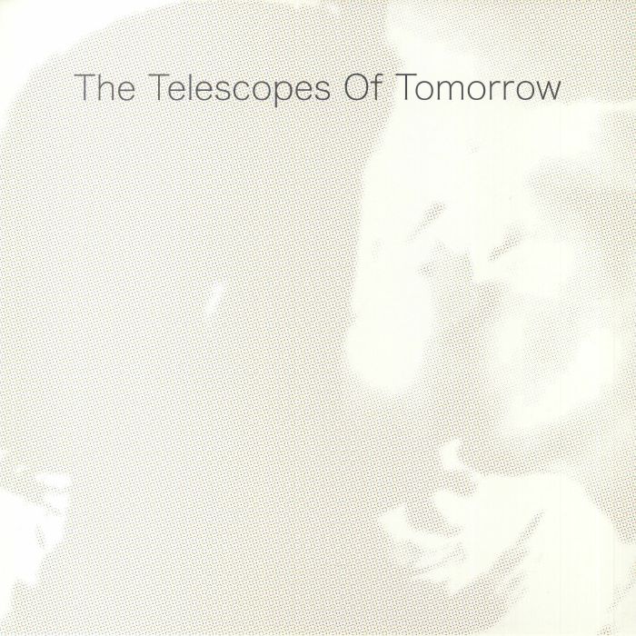 The Telescopes – Of Tomorrow vinyl cover