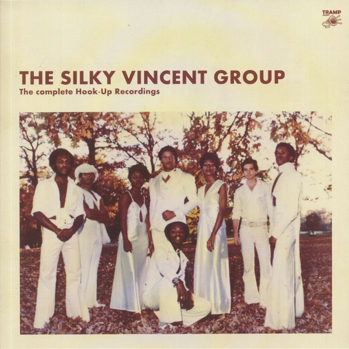 The Silky Vincent Group The Complete Hook Up Recordings