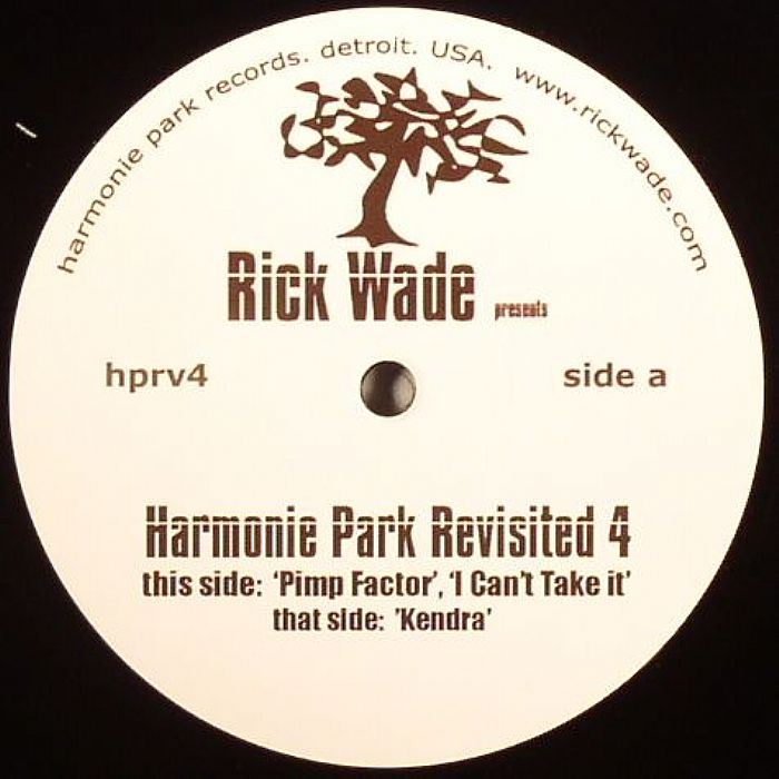 Rick Wade Harmonie Park Revisited Vol 4