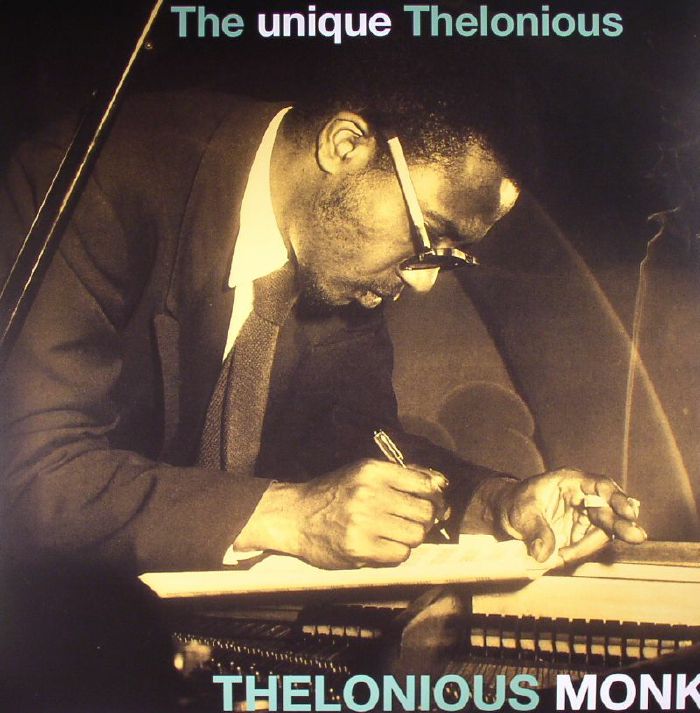 Thelonious Monk The Unique Thelonious
