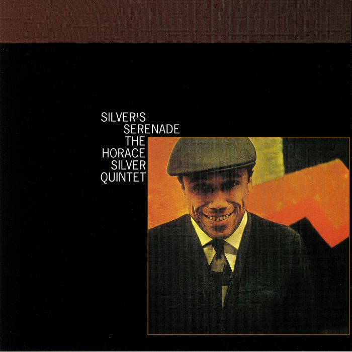 The Horace Silver Quintet Silvers Serenade