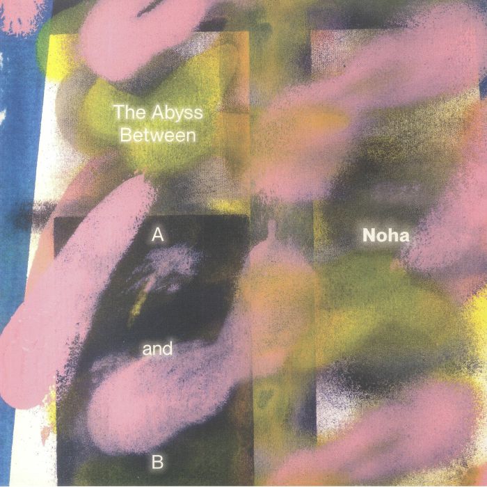 Noha The Abyss Between A and B