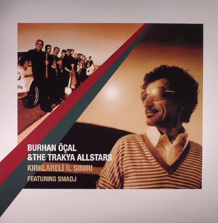 Burhan and The Trakya All Stars Ocal | Smadj Kirklareli Il Siniri