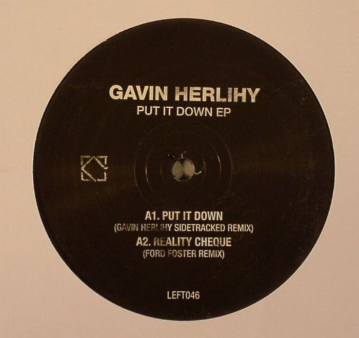 Gavin Herlihy Put It Down EP