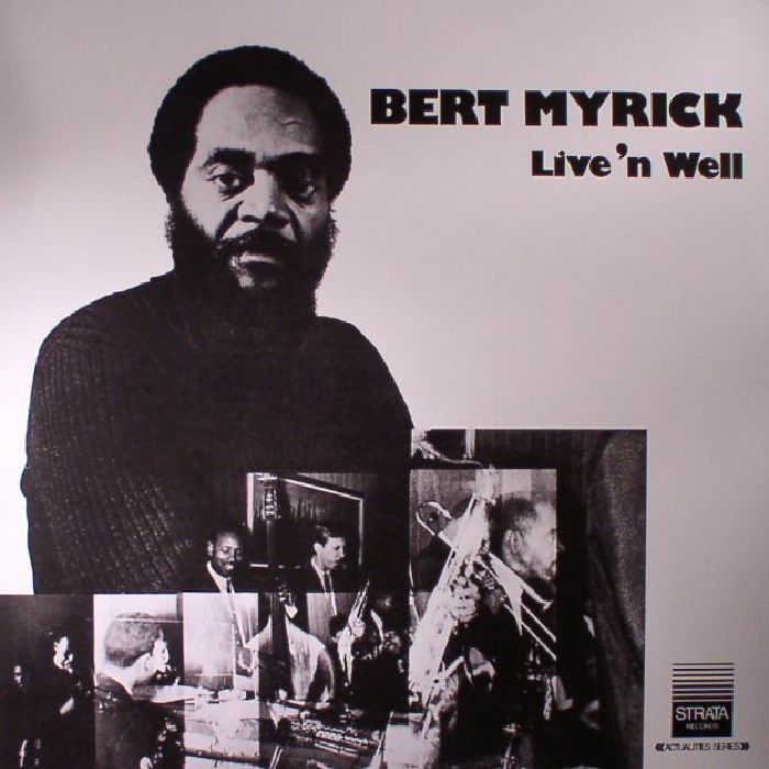 Bert Myrick Live N Well (reissue)