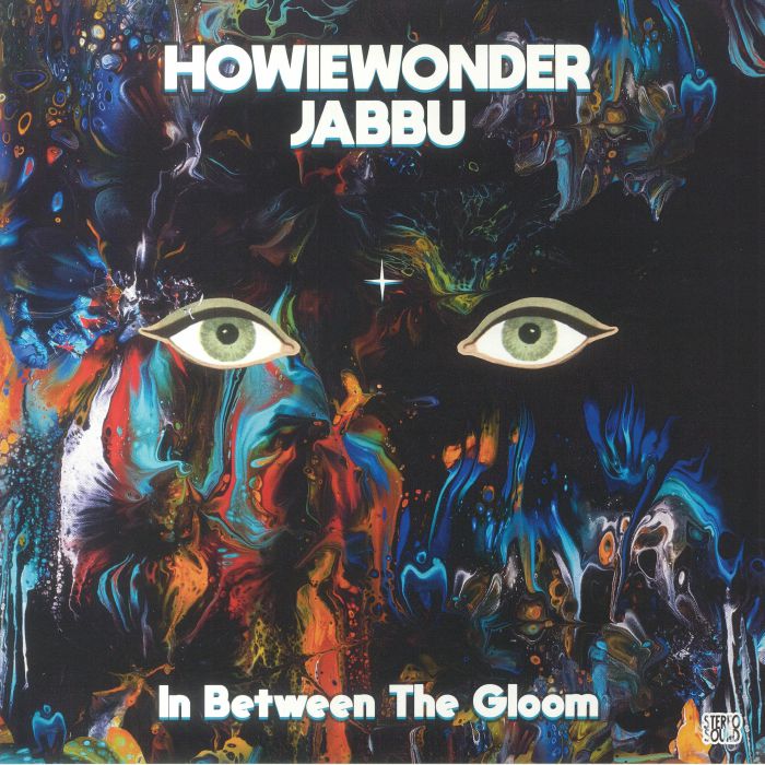 Howiewonder | Jabbu In Between The Gloom