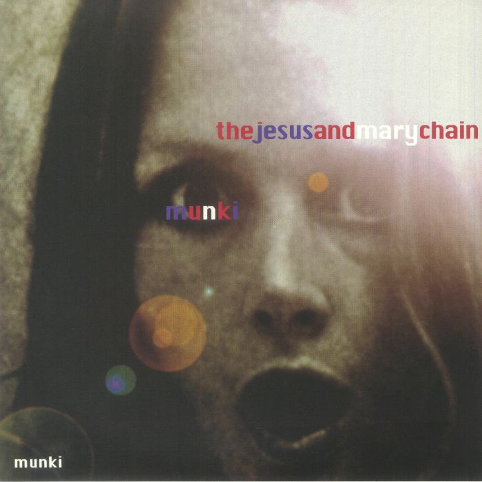 The Jesus  and Mary Chain – Munki vinyl cover