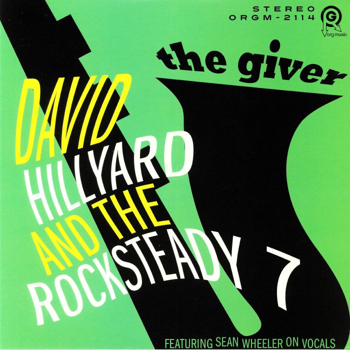 David Hillyard and The Rocksteady 7 The Giver (reissue)