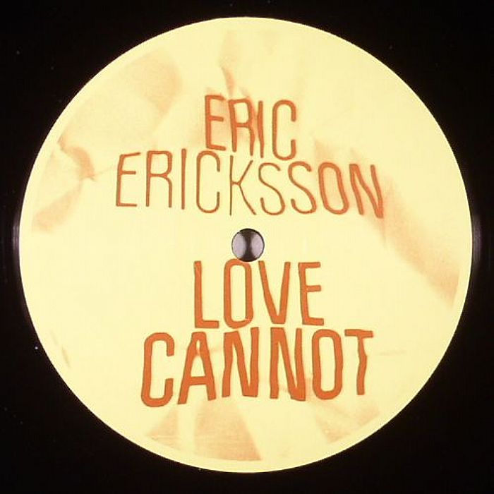 Eric Ericksson Love Cannot