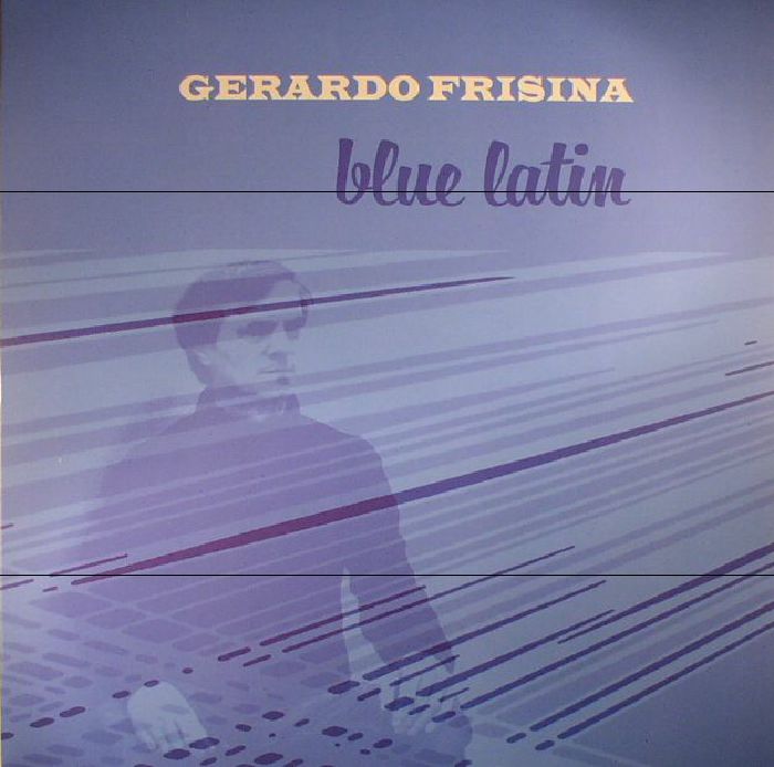 Gerardo Frisina Blue Latin