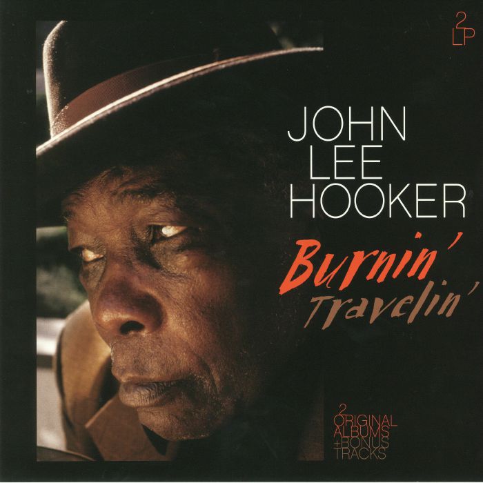 John Lee Hooker Burnin/Travelin