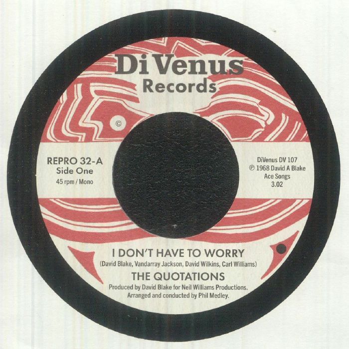 The Quotations – I Don't Have To Worry vinyl cover