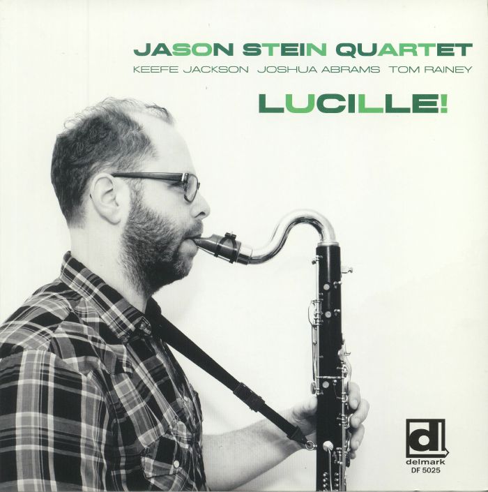 Jason Stein Quartet Lucille!